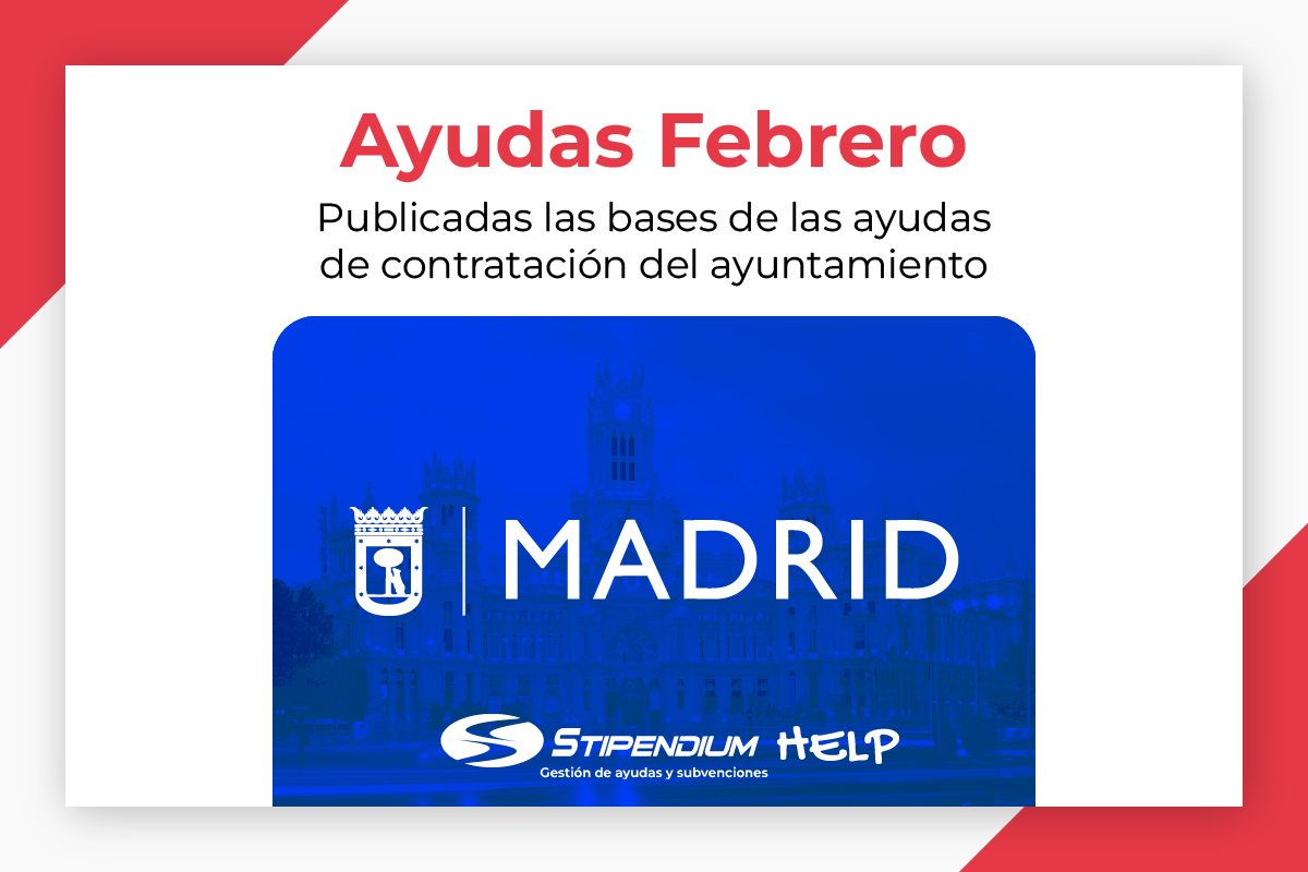 En este momento estás viendo Ayudas a la contratación del Ayuntamiento de Madrid