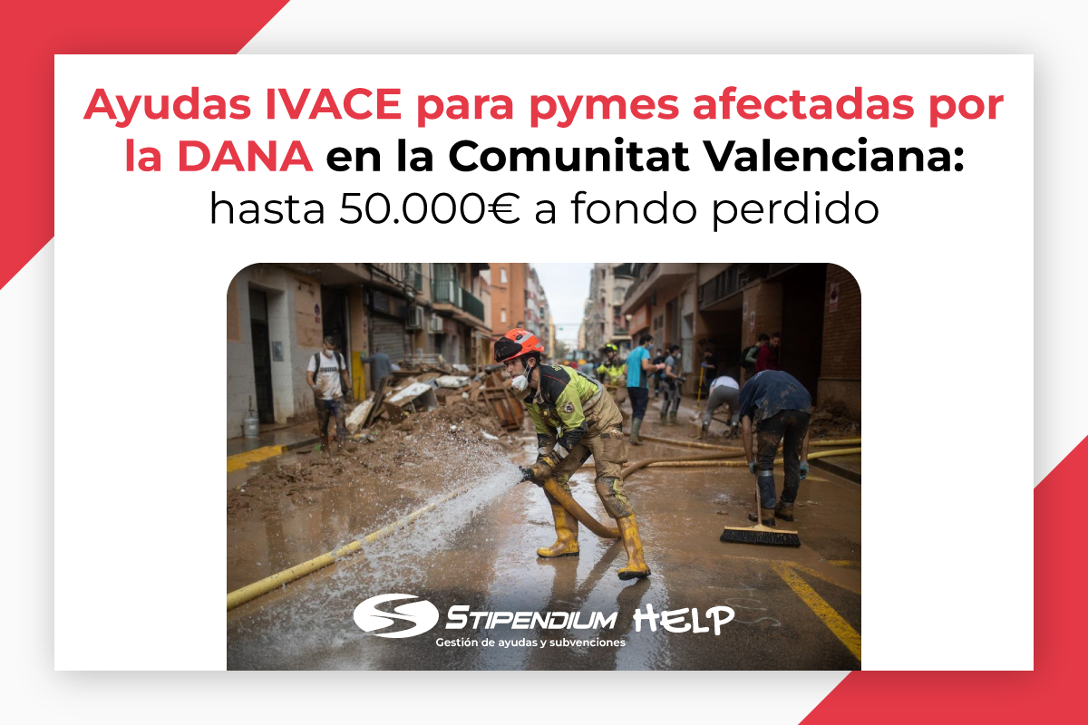 En este momento estás viendo Ayudas IVACE 2025 para pymes afectadas por la DANA en la Comunitat Valenciana: hasta 50.000 euros a fondo perdido