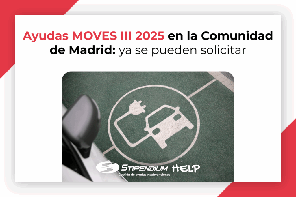 Ayudas MOVES III 2025 en la Comunidad de Madrid: ya se pueden solicitar ...