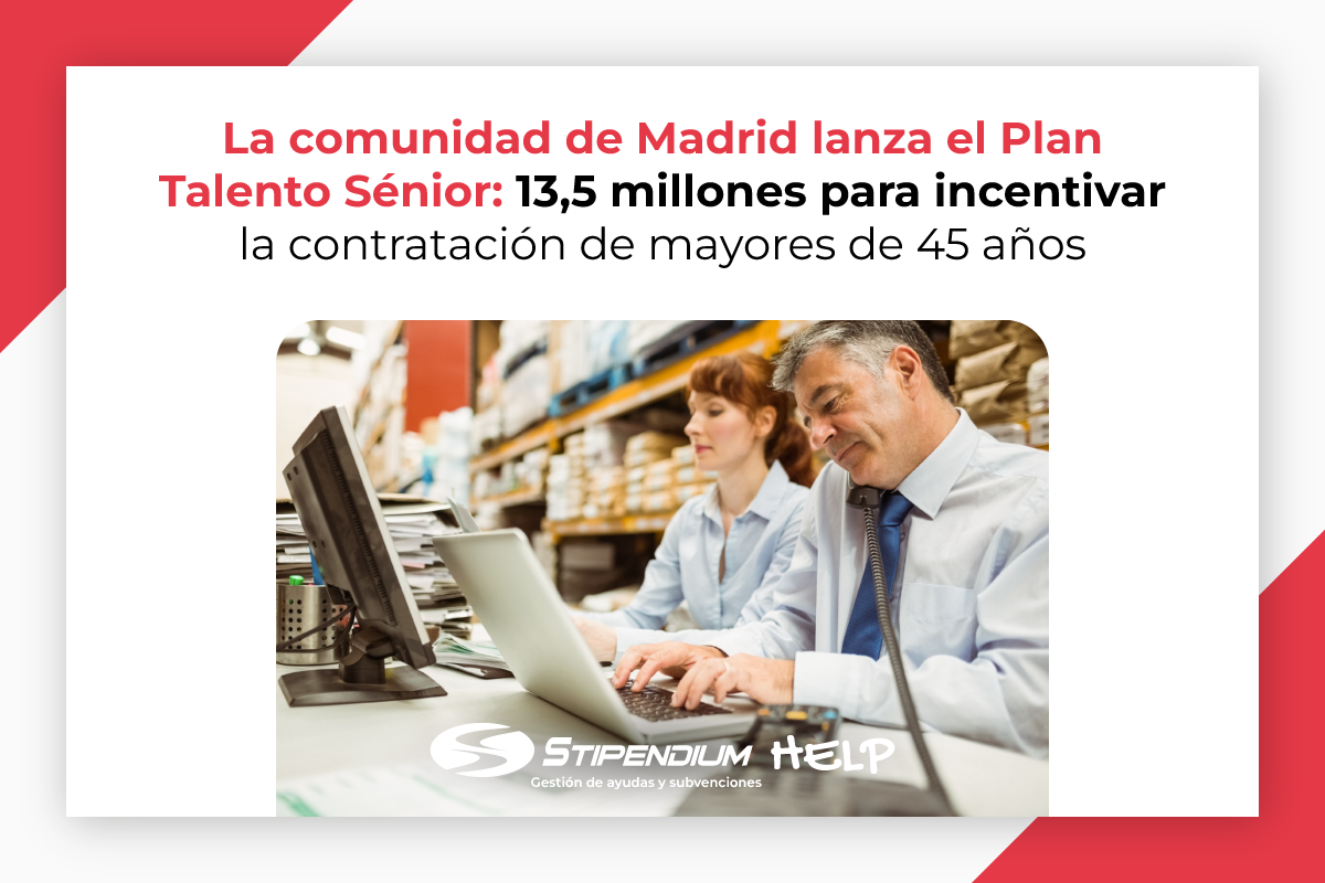 En este momento estás viendo La CAM lanza el Plan Talento Sénior: 13,5 millones para incentivar la contratación de mayores de 45 años