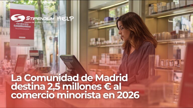 Lee más sobre el artículo Ayudas al comercio minorista en la Comunidad de Madrid 2026: 2,5 millones para modernización y digitalización  