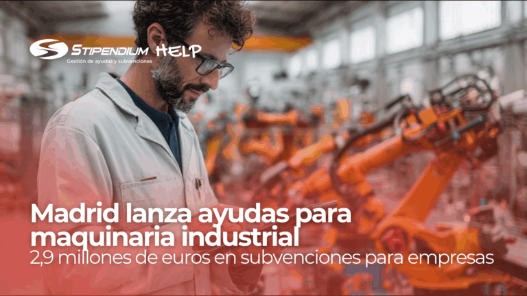 Lee más sobre el artículo Madrid lanza ayudas de 2,9 millones para modernizar maquinaria industrial en 2026
